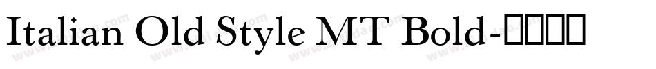 Italian Old Style MT Bold字体转换
